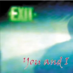 You and I - Exit (CD)