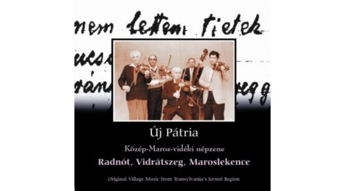 Radnót, Vidrátszeg, Maroslekence (CD)