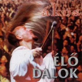 Ákos - Élő dalok (CD)