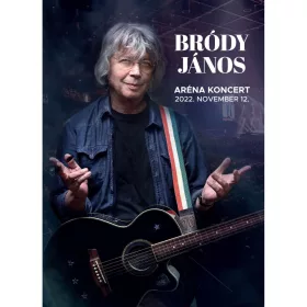 Bródy János - Aréna koncert 2022. november 12. (DVD)