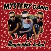 Mystery Gang - Megőrülök érted (CD)