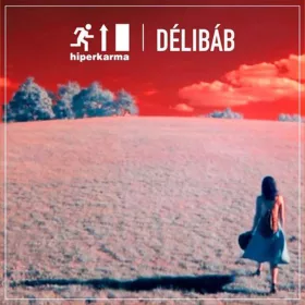 Hiperkarma - Délibáb (CD)