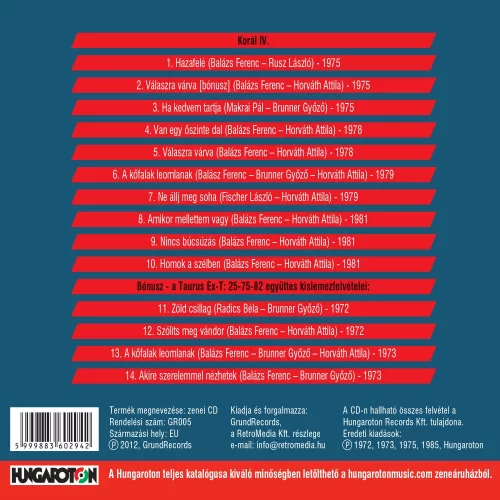 Korál - IV. + Taurus kislemezek (CD)