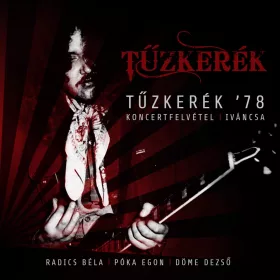 Tűzkerék - Tűzkerék ‘78 (CD)