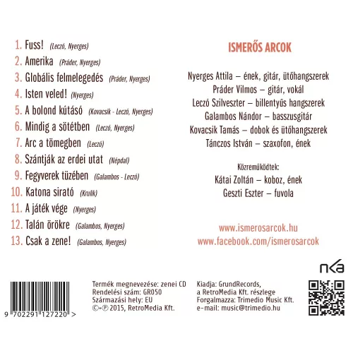 Ismerős Arcok - Csak a zene! (CD)