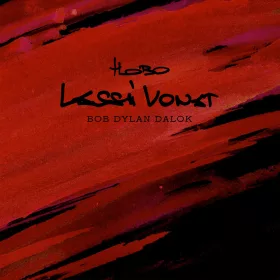 Hobo - Lassú vonat - Bob Dylan dalok (CD)