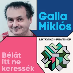 Galla Miklós - Bélát itt ne keressék (2CD)