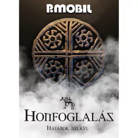 P. Mobil - Honfoglalás - Határok nélkül (DVD)