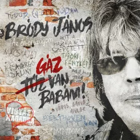 Bródy János - Gáz van, babám! (CD)