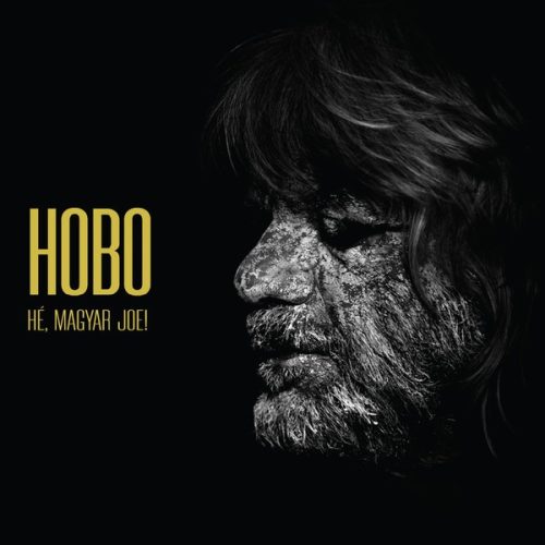 Hobo - Hé, magyar Joe! (2 LP)