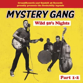 Mystery Gang -  Wild 50’s Nights [Part 1-2] (CD)