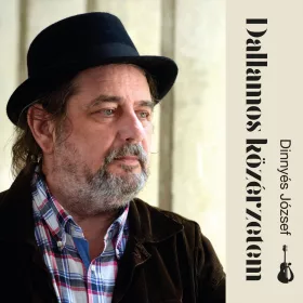 Dinnyés József - Dallamos közérzetem (CD)