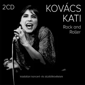 Kovács Kati - Rock and Roller (2 CD)