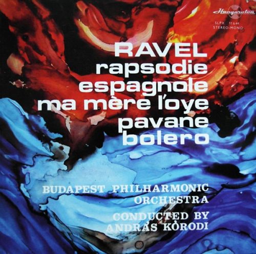 Ravel - Spanyol rapszodia / Lúdanyó meséi / Pavane / Bolero (LP)