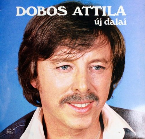 Dobos Attila - Új dalai (LP)