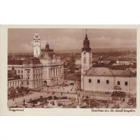Nagyvárad - Városháza és Szt. László templom