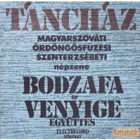 Bodzafa és Venyige együttes - Táncház