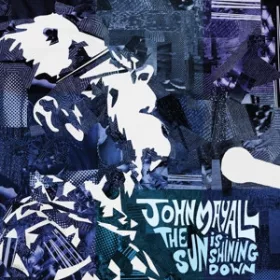 Mayall, John - The Sun is shinning Down (LP)