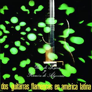 Lucía, Paco de y Algeciras, Ramón de - Dos guitarras flamencas en América Latina (LP)