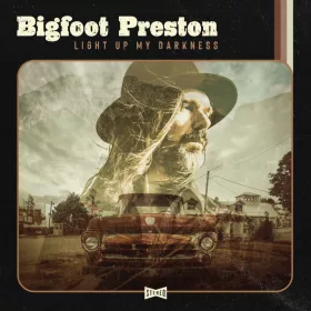 Bigfoot Preston - Light up My Darkness (LP)