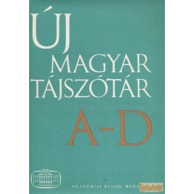Új magyar tájszótár 1. A-D