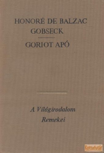 Gobseck / Goriot apó