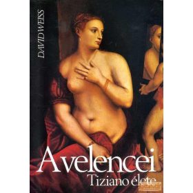 A velencei Tiziano élete