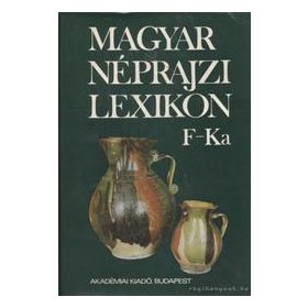 Magyar néprajzi lexikon F-Ka
