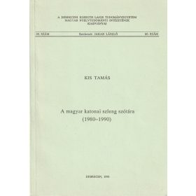 A magyar katonai szleng szótára (1980-1990)