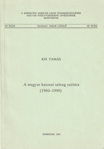 A magyar katonai szleng szótára (1980-1990)