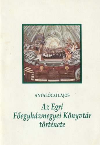 Az Egri Főegyházmegyei Könyvtár története