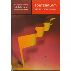 Történelem írásbeli segédkönyv