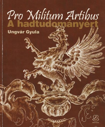 Pro Militum Artibus - A hadtudományért