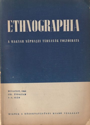 Ethnographia LXI. évfolyam 3-4. szám