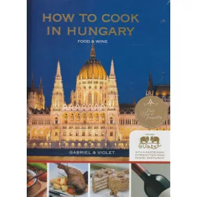 How to cook in Hungary