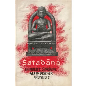 Satanada - Hundert Sprüche altindischer Weisheit