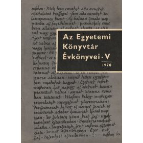 Az Egyetemi Könyvtár Évkönyvei V.