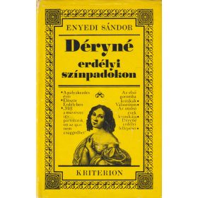 Déryné erdélyi színpadokon