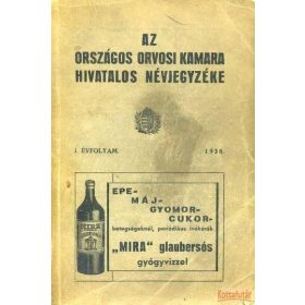   Az Országos Orvosi Kamara hivtalos névjegyzéke I. évfolyam 1938