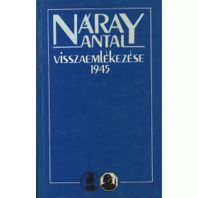 Náray Antal visszaemlékezése 1945