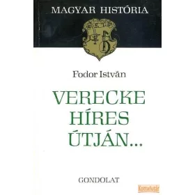 Verecke híres útján...