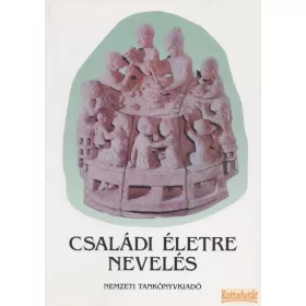 Családi életre nevelés