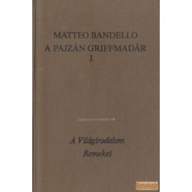 A pajzán griffmadár I-II.