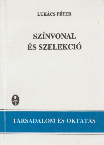 Színvonal és szelekció