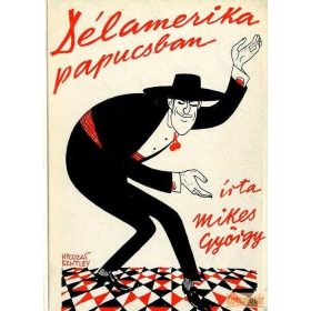 Dél-Amerika papucsban