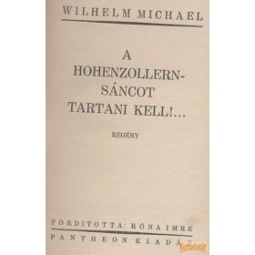 A Hohenzollern-sáncottartani kell!