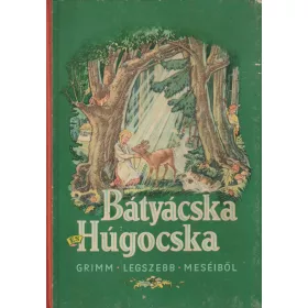 Bátyácska és Húgocska