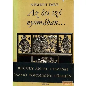 Az ősi szó nyomában...