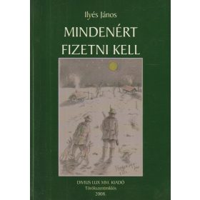 Mindenért fizetni kell (dedikált)