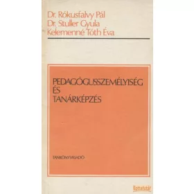 Pedagógusszemélyiség és tanárképzés
